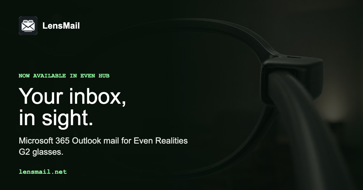 LensMail displayed with Even Realities G2 glasses